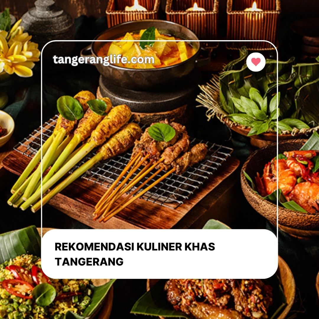 Rekomendasi Kuliner Khas Tangerang