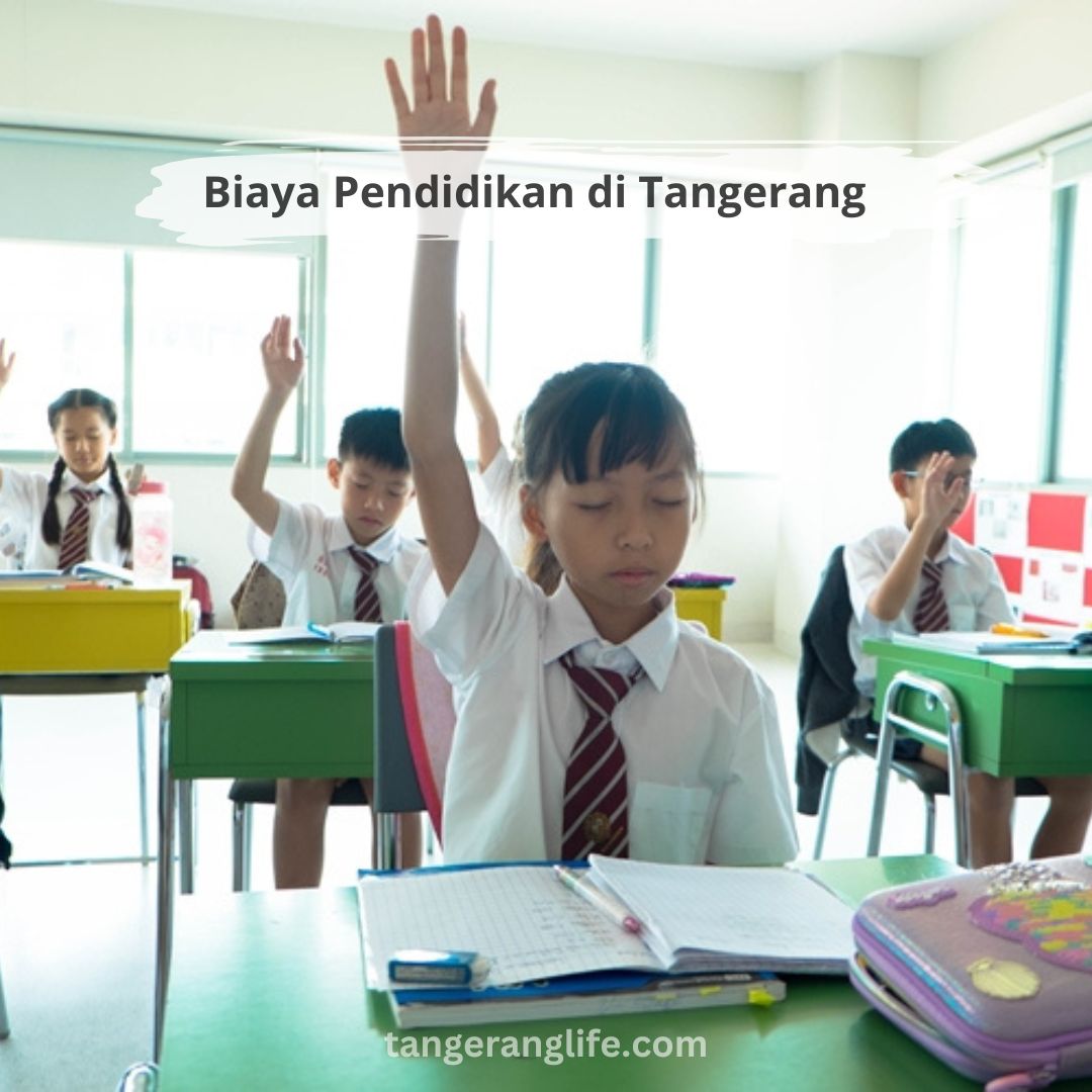 Biaya Pendidikan di Tangerang