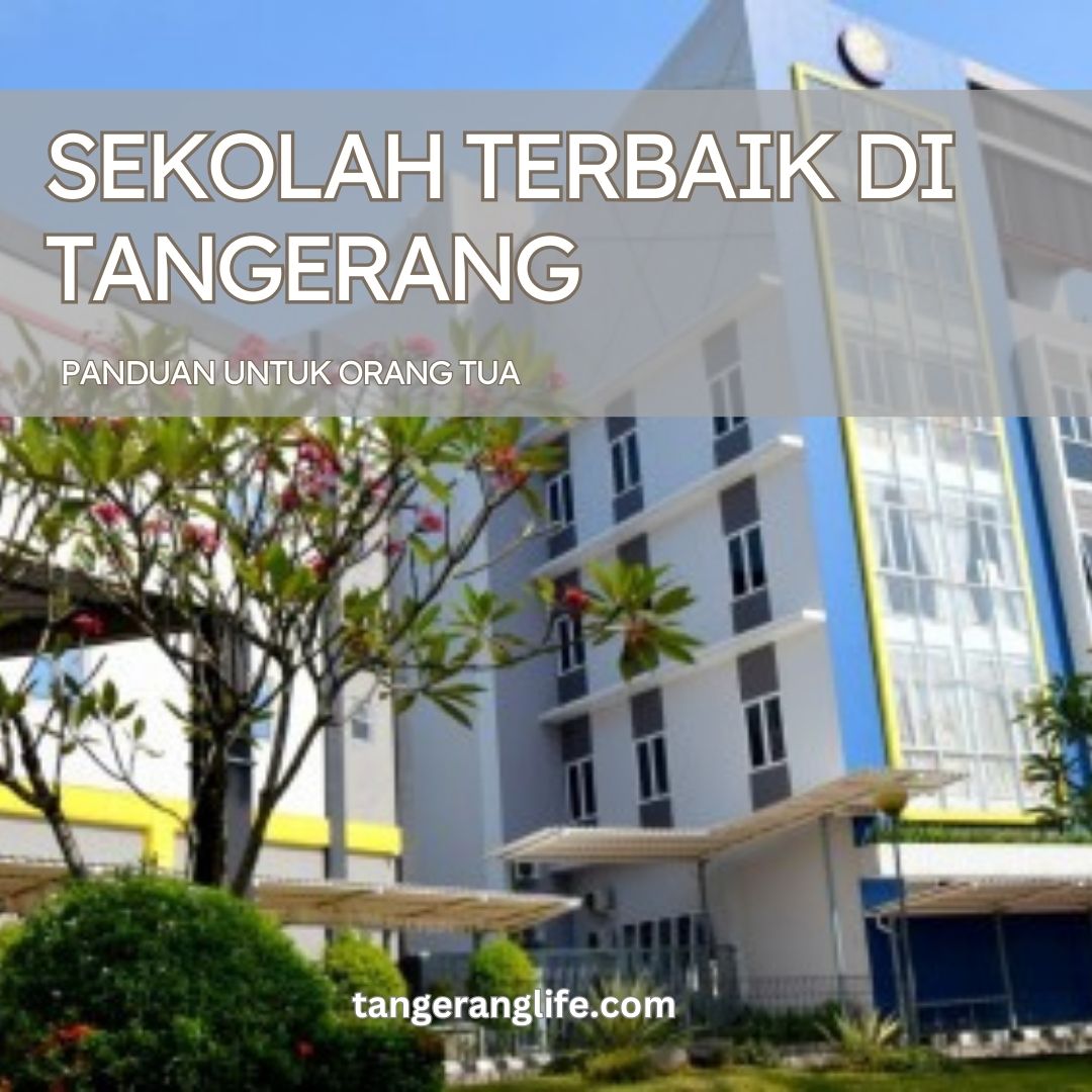 Sekolah Terbaik di Tangerang