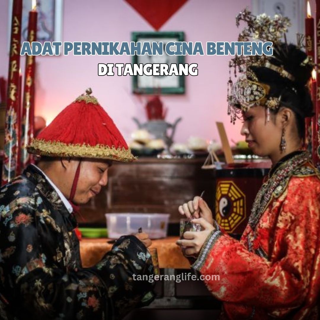 Adat Pernikahan Cina Benteng