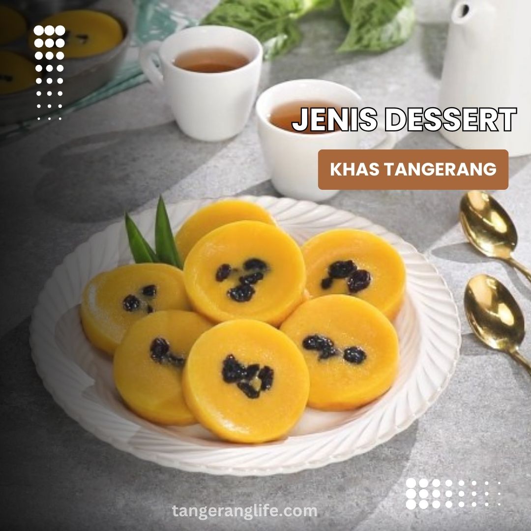 Jenis Dessert di Tangerang