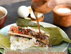 Makanan Tradisional Tangerang: Kekayaan Rasa Menggoda Selera