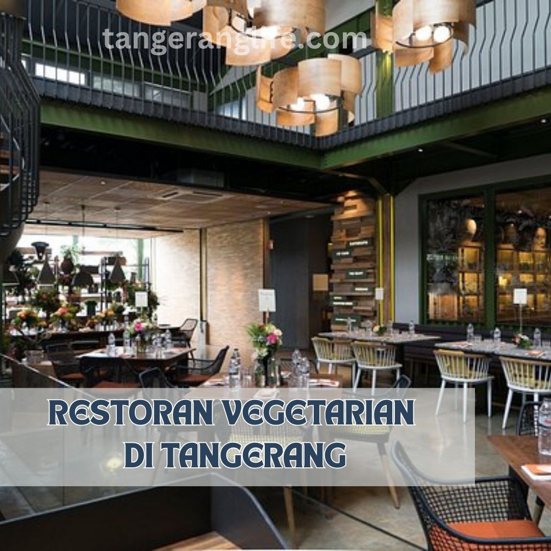 Restoran Vegetarian di Tangerang