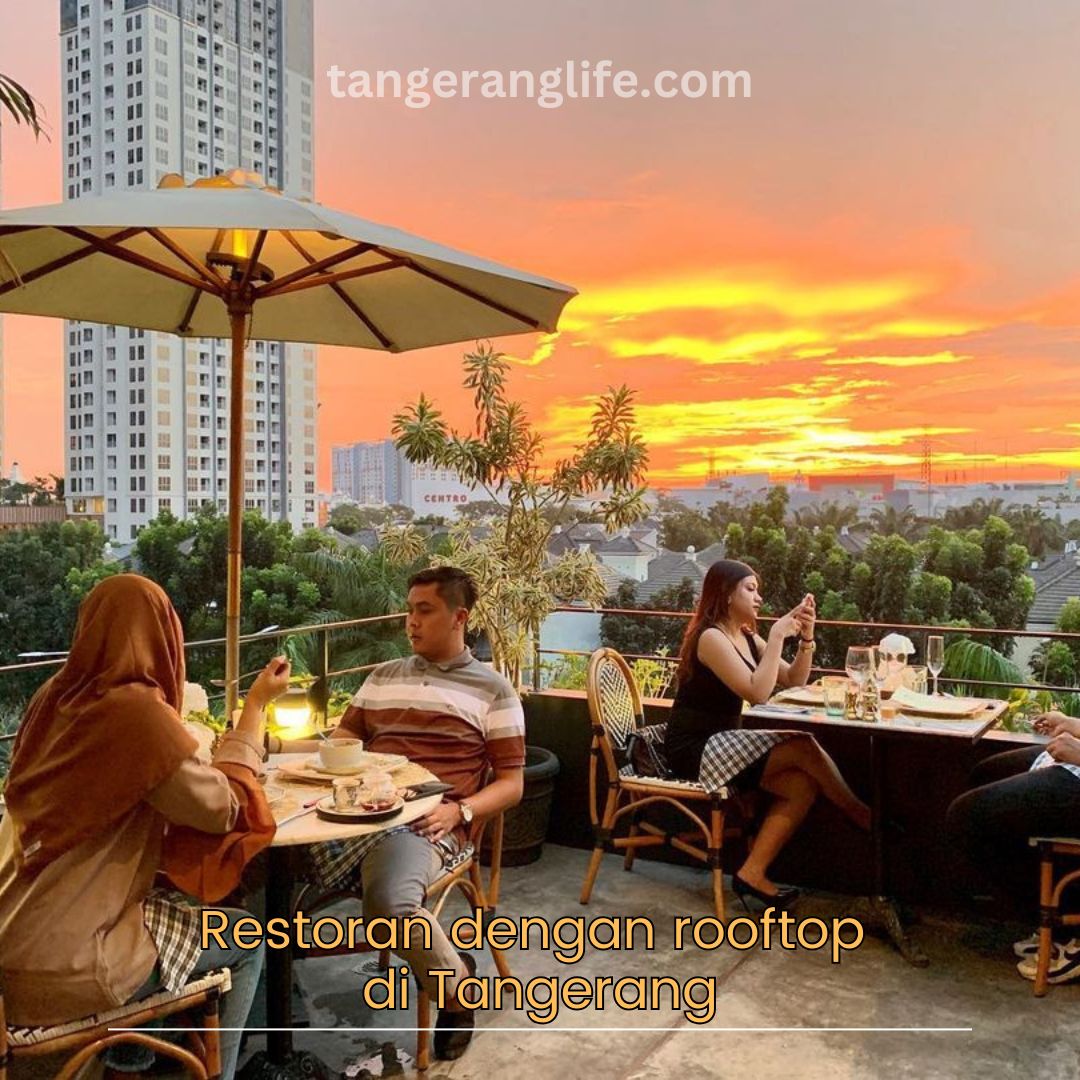 Restoran dengan rooftop di Tangerang