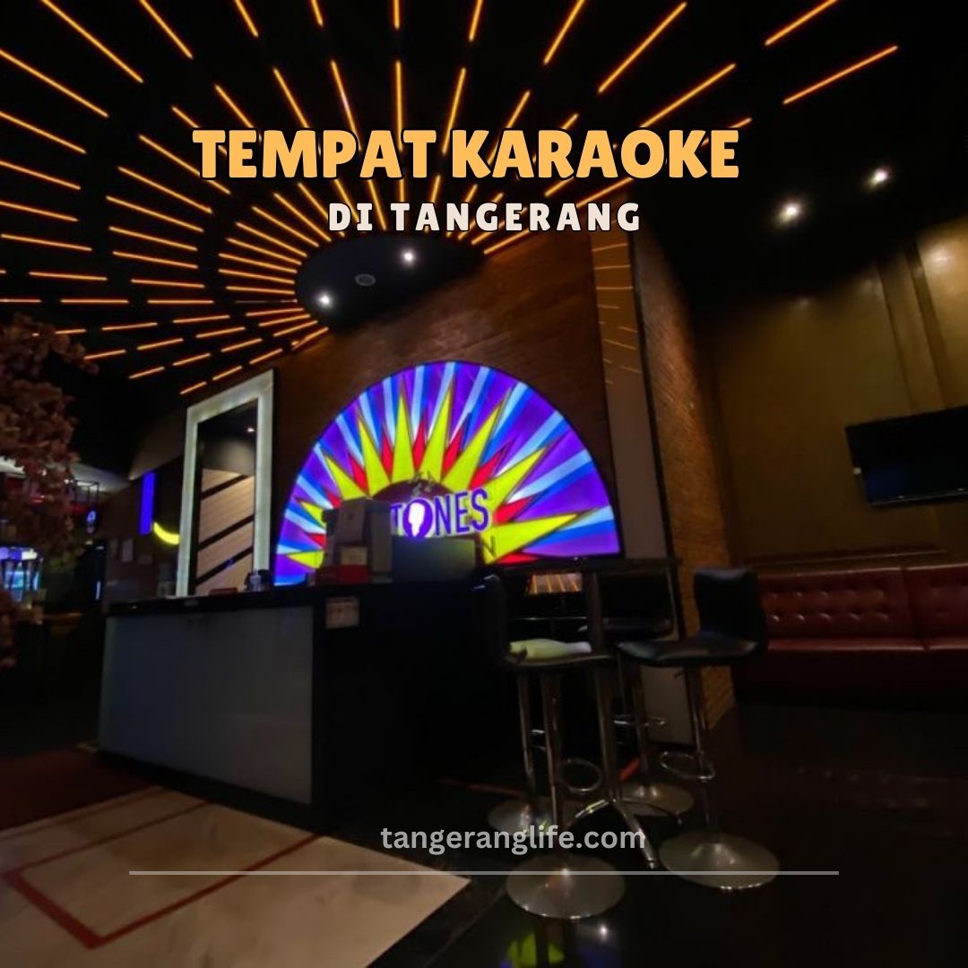 Tempat Karaoke Tangerang