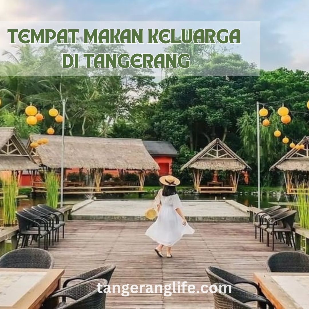 Tempat Makan Keluarga di Tangerang