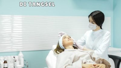 Klinik Kecantikan di Tangerang Selatan