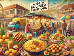Wisata Kuliner Khas Tangerang Terpopuler yang Wajib Dicoba, Perpaduan Cita Rasa Lokal Legendaris dan Sajian Modern Favorit