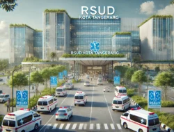 Layanan RSUD Kota Tangerang Terbaru Lengkap Fasilitas Modern Mudah Akses Dan Pelayanan Cepat